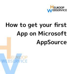 How to get your first App on Microsoft AppSource